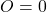 Rendered by QuickLaTeX.com O=0
