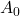 Rendered by QuickLaTeX.com A_0