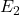 Rendered by QuickLaTeX.com E_2