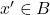 Rendered by QuickLaTeX.com x^{\prime} \in B