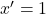 Rendered by QuickLaTeX.com x^ \prime = 1