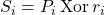 Rendered by QuickLaTeX.com S_i = P_i \operatorname{Xor} r_i