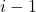 Rendered by QuickLaTeX.com i-1
