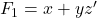 Rendered by QuickLaTeX.com F_1 = x + y z^\prime