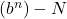 Rendered by QuickLaTeX.com (b^n)-N