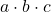 Rendered by QuickLaTeX.com a \cdot b \cdot c