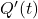 Rendered by QuickLaTeX.com Q^\prime(t)