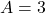 Rendered by QuickLaTeX.com A=3