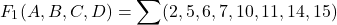 \[ F_1(A, B, C, D) =\sum(2,5,6,7,10,11,14,15) \]