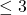 Rendered by QuickLaTeX.com \leq 3