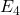 Rendered by QuickLaTeX.com E_4