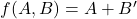 Rendered by QuickLaTeX.com f(A, B) = A + B^{\prime}