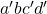 Rendered by QuickLaTeX.com a^{\prime} b c^{\prime} d^{\prime}