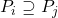 Rendered by QuickLaTeX.com P_i \supseteq P_j