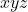 Rendered by QuickLaTeX.com x y z