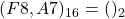Rendered by QuickLaTeX.com (F8,A7)_{16} = ( )_{2}