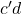 Rendered by QuickLaTeX.com c^\prime d