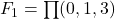 Rendered by QuickLaTeX.com F_1 = \prod (0,1,3)