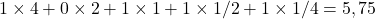 Rendered by QuickLaTeX.com 1 \times 4 + 0 \times 2 + 1 \times 1 + 1 \times 1/2 + 1 \times 1/4 = 5,75