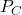 Rendered by QuickLaTeX.com P_C