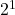 Rendered by QuickLaTeX.com 2^1