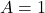 Rendered by QuickLaTeX.com A=1