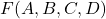 Rendered by QuickLaTeX.com F(A,B,C,D)