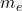 Rendered by QuickLaTeX.com m_e